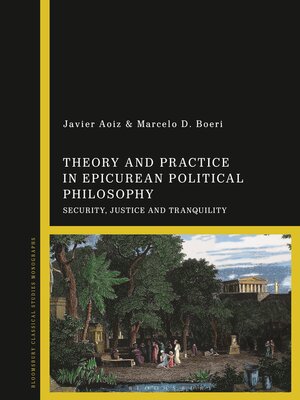 cover image of Theory and Practice in Epicurean Political Philosophy